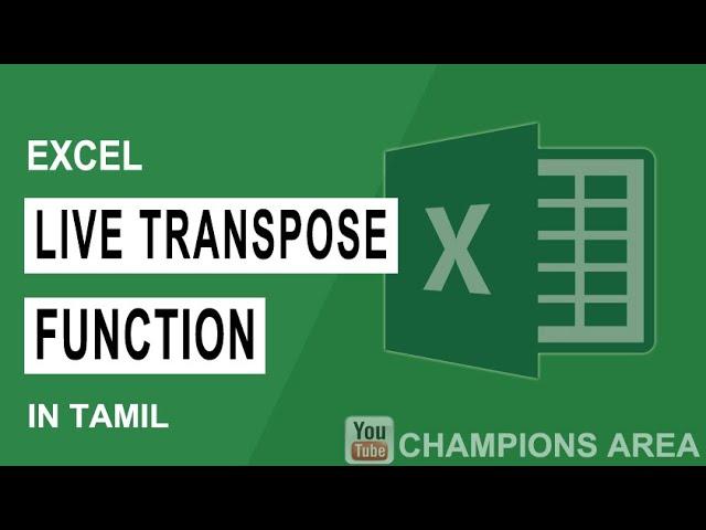 Live Transpose Function In Excel in Tamil | Awesome Excel Trick You Must Know | Champions Area