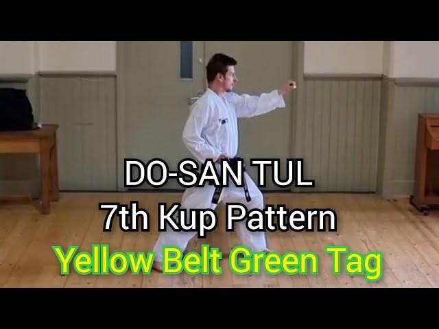 DO-SAN - ITF Taekwon-Do | 7th Kup Pattern (Yellow Belt Green Tag)