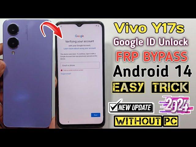 Vivo Y17s FRP Bypass Android 14 | Vivo Y17s (V2310) Google Account Bypass | New Method  Without PC