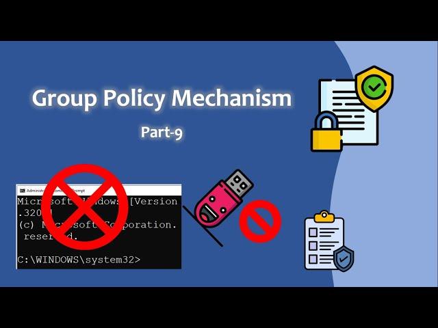 Active Directory Group Policy Complete Course - With Real World Scenarios : Part - 9