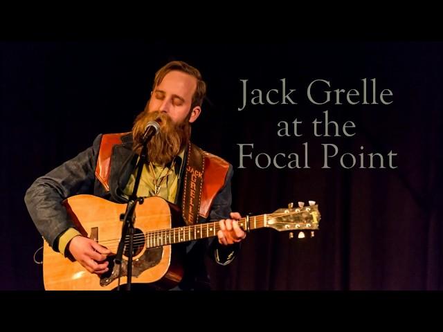 Jack Grelle at the Focal Point - Be That Someone