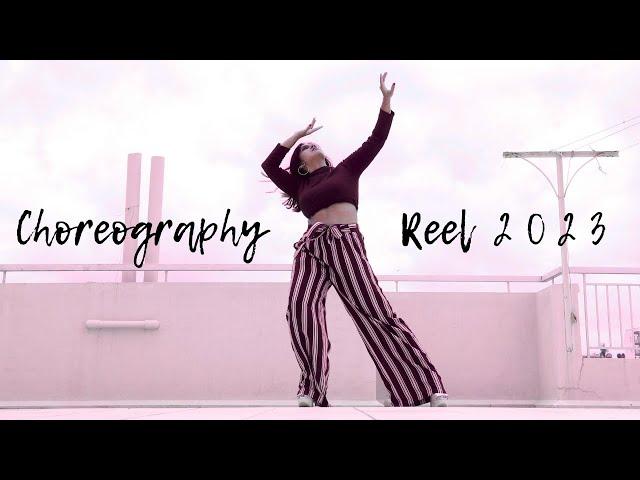 Choreography Reel 2023 | Dance Reel | Sonya Choreography | Heal & Hearty by Sonya