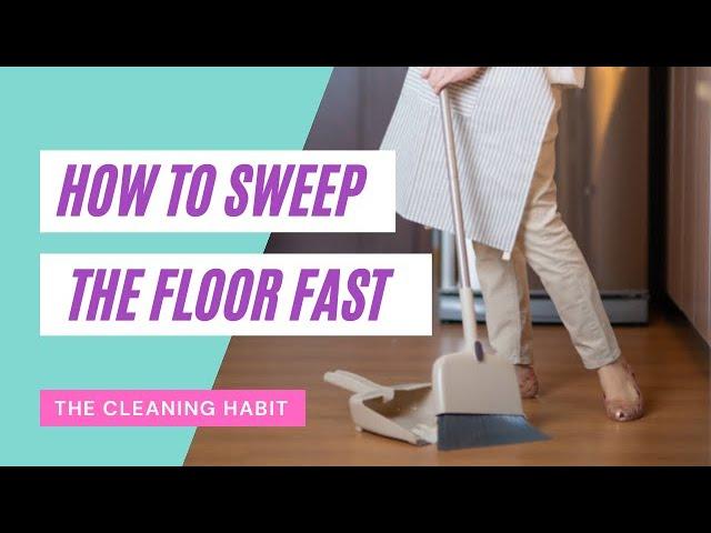 How to Sweep the Floor Fast | Cleaning Tips | Clean Home