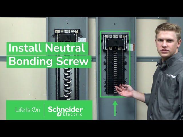 Installing Neutral Bonding Screw on QO & Homeline Load Centers | Schneider Electric Support