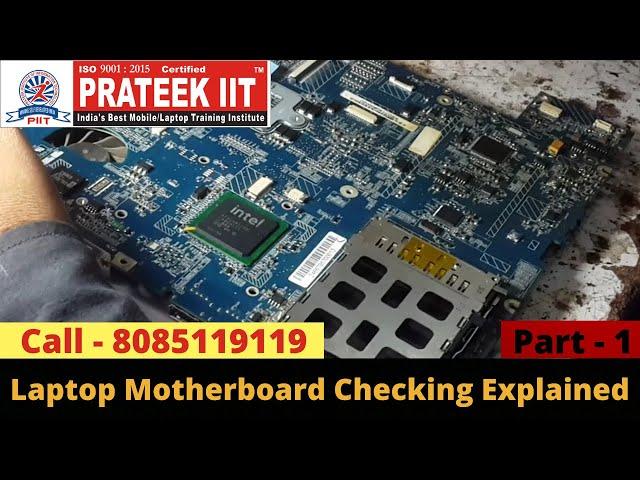 Laptop MotherBoard Checking Explained By Prateek iit [Part - 1]