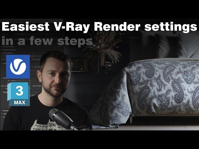 Easiest V-Ray for 3ds max Render Settings