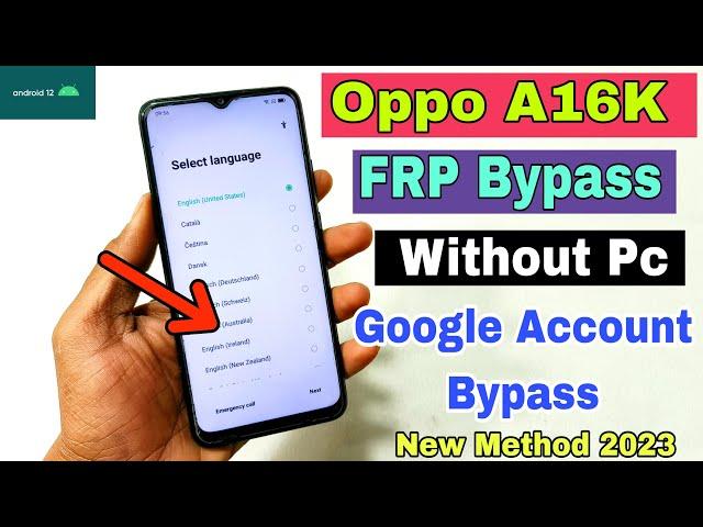 Oppo A16K FRP Bypass Android 11,12 Update | Oppo A16K Google Account Bypass Without Pc | 100% OK |