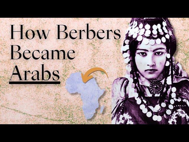 How Were North Africa's Berbers Arabised?