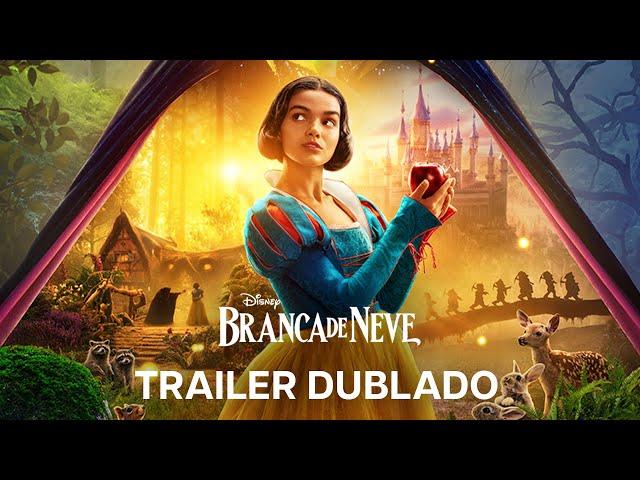 Branca de Neve | Trailer Oficial Dublado