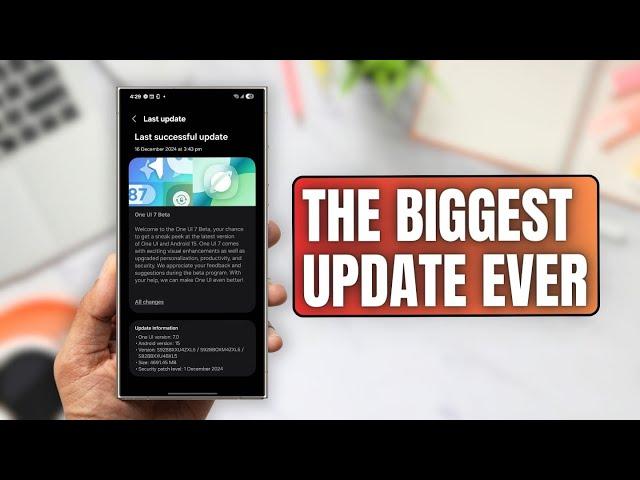 Finally The Biggest Ever Samsung Update is here ! One UI 7 Beta 1 (Beta 2)