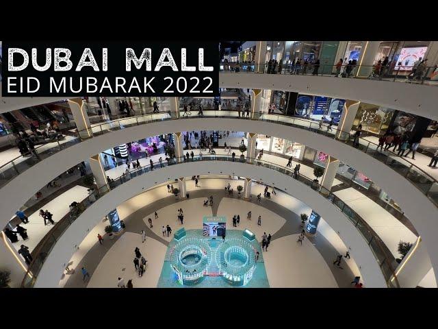 【4K】EID AL FITR 2022 | Dubai Mall Walk Tour | The World's Largest Mall | Jhigz Ortua