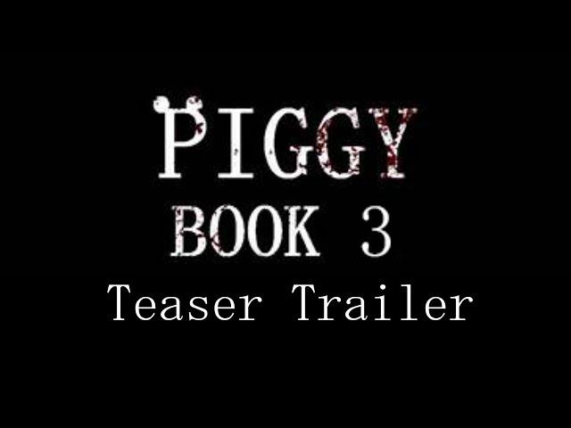 Piggy: Book 3 Official Trailer