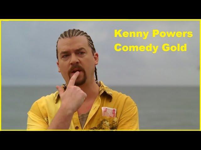 Absolute best of Kenny Powers