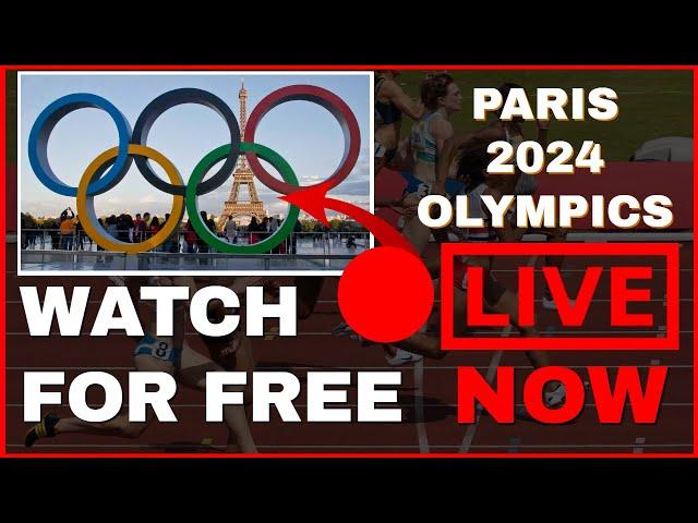 LIVE PARIS OLYMPICS 2024! – HOW TO WATCH FOR FREE (Worldwide)