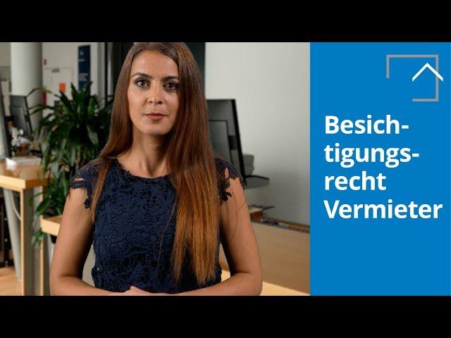 Besichtigungsrecht des Vermieters – Müssen Sie Zugang gewähren?