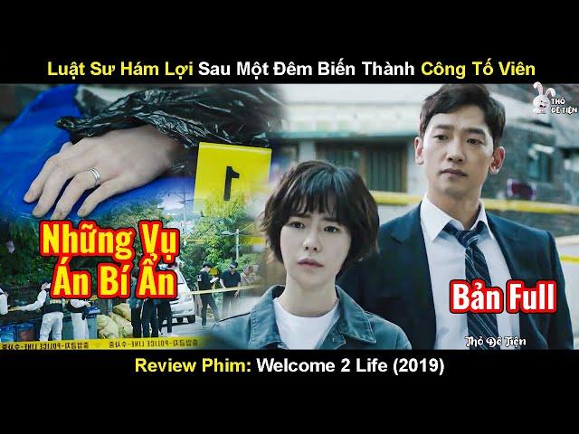 Gã Luật Sư Hám Lợi Biến Thành Công Tố Viên Chỉ Sau 1 Đêm | Review Phim Cuộc Đời Thứ 2 2019