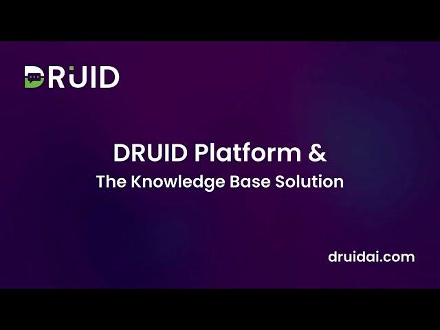 DRUID Platform & Knowledge Base Solution with GPT