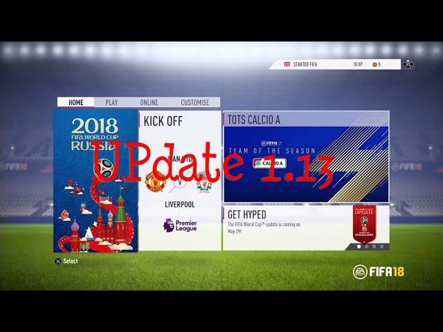 Fifa 18 update 1.13, Russia world cup 2018 DLC.