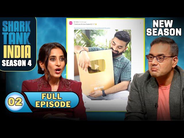 Shark Tank India S4 | Ep 2 | YouTube ने इस pitcher को दिया कौनसा play button?? | Full Episode