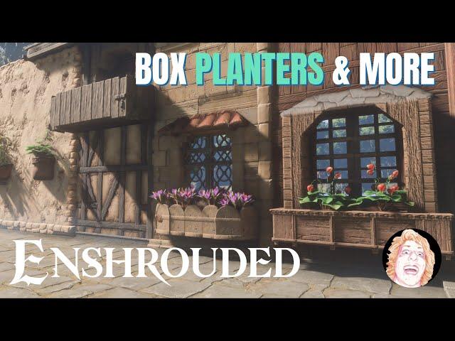 Better way to plant flowers in windows in Enshrouded & much more!