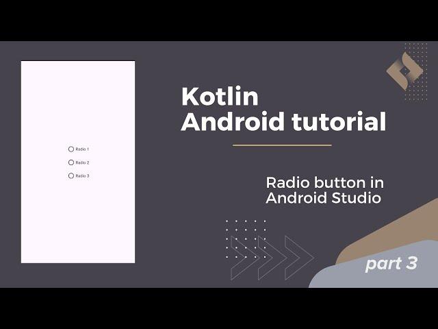 Kotlin Android Tutorial: Working with Radio Buttons