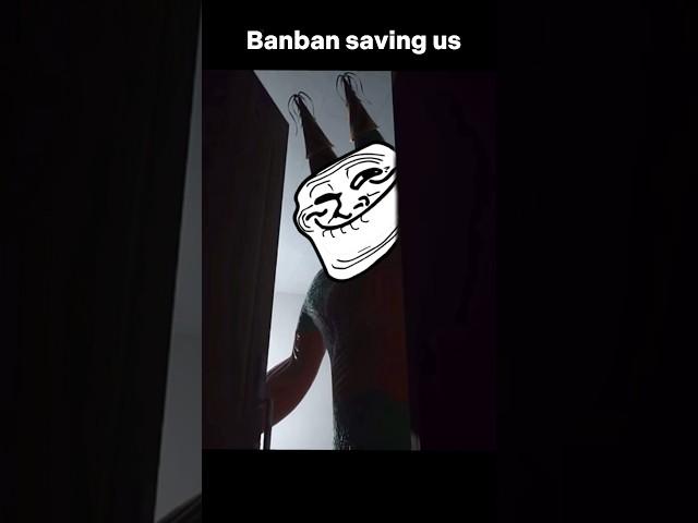 Banban saved us #gartenofbanban  garten of banban 7 garten of banban 8