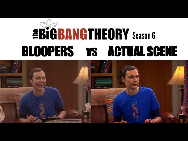 The Big Bang Theory Season 6 | Bloopers vs Actual Scene