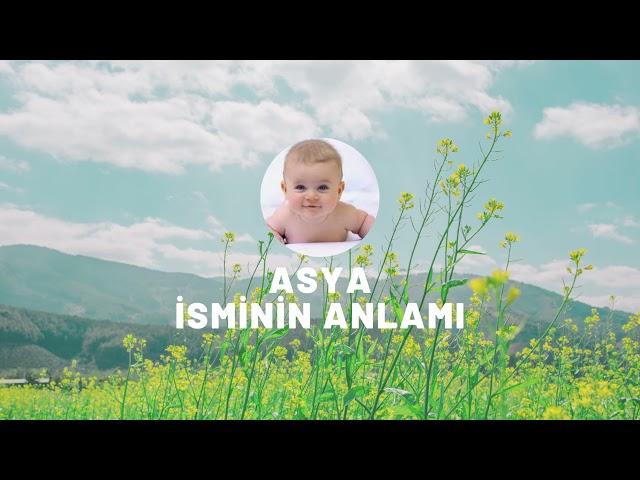 ASYA isminin anlamı nedir? Özellikleri nelerdir? Kuran'da geçiyor mu?