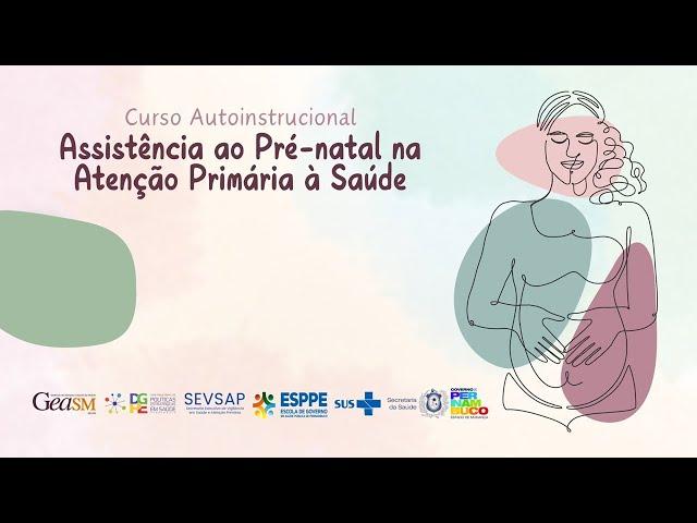 MÓDULO 3 - INTERCORRÊNCIAS NA GESTAÇÃO - Conteúdo 6: Diabetes gestacional