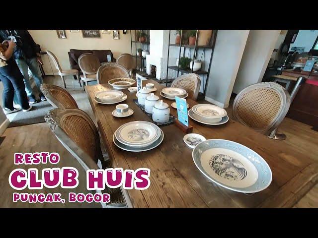 Resto CLUB HUIS, Dekat Dengan Hotel PESONA ALAM dan BOTANICA, Puncak, Bogor