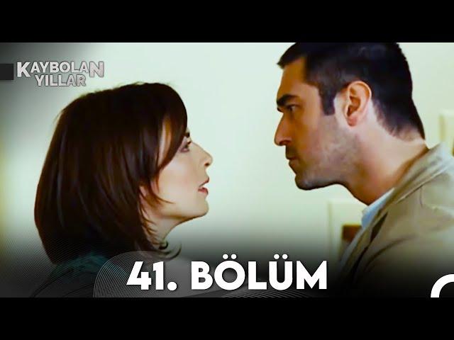 Kaybolan Yıllar 41. Bölüm (FULL HD)