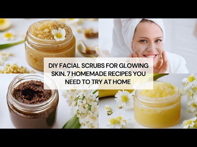 Facial Scrub for Glowing and Clear Skin at Home. 2 Natural Homemade Ingredients Treatment.