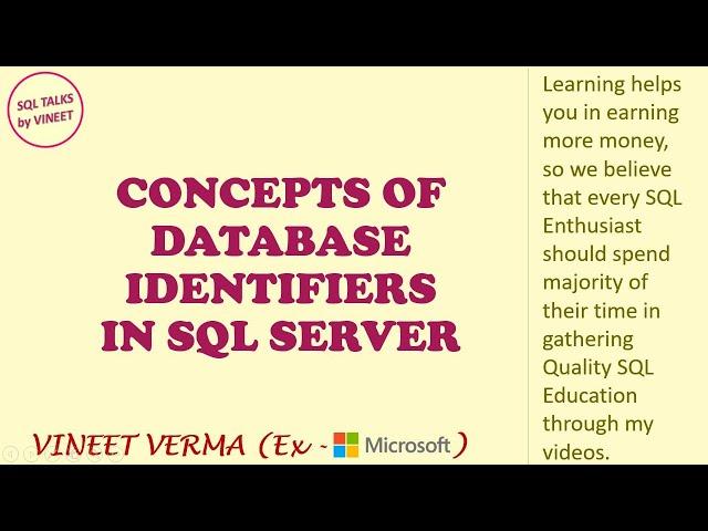 Concepts of Database Identifiers | SQL Server | Database Design | SQL Talks By VINEET