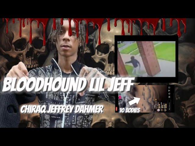 BLOODHOUND LIL JEFF (STORY) "MR 10 BODIES" #bloodhoundliljeff #chiraq ##shooters #killers