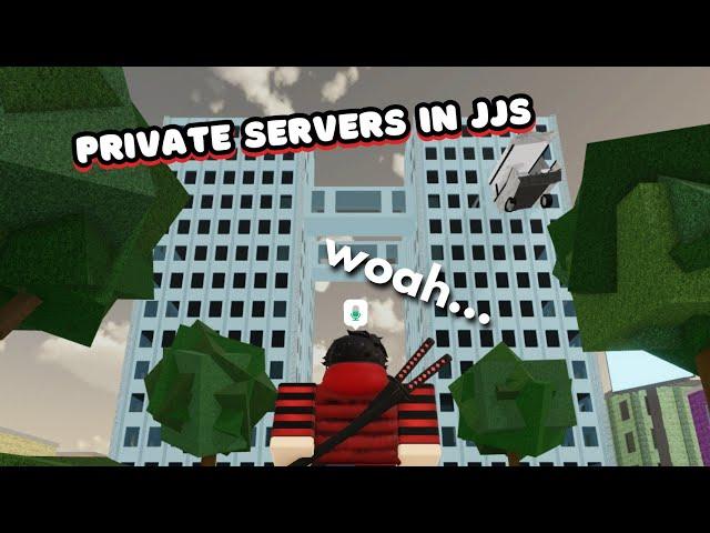 Private Servers are AMAZING And HILARIOUS In JJS