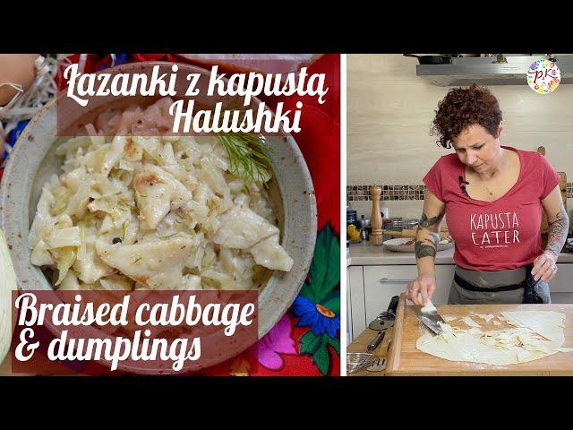 Halushki | Braised Cabbage & Dumplings | Łazanki - Polish recipes.