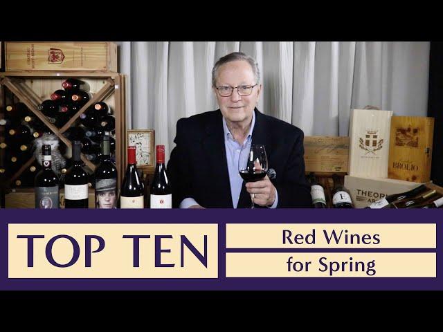 Top 10 Best Red Wines for Spring 2023