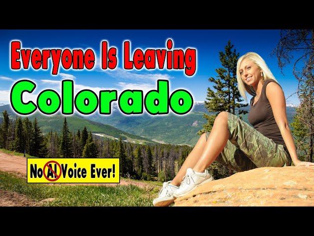 The Alarming Reasons Everyone is Leaving Colorado