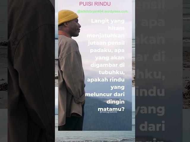 Puisi Rindu Pendek Satu Bait (1) #syair #suarapuisi#puisi #puisicinta #puisirindu