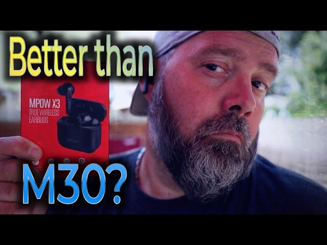 MPOW X3 vs MPOW M30 For Better Or Worse?