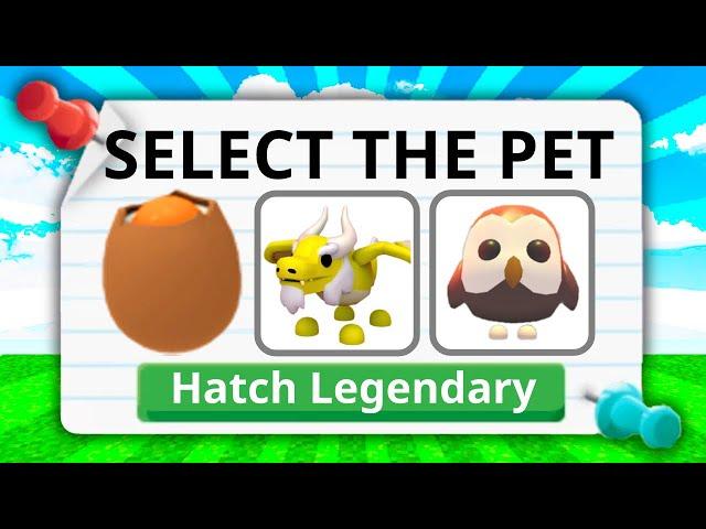 How To Always Hatch A LEGENDARY PET! Testing Adopt Me Myths