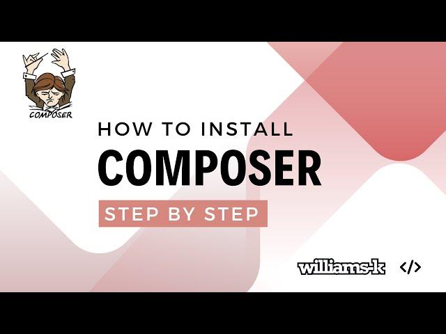 How to Install Composer | williamsk