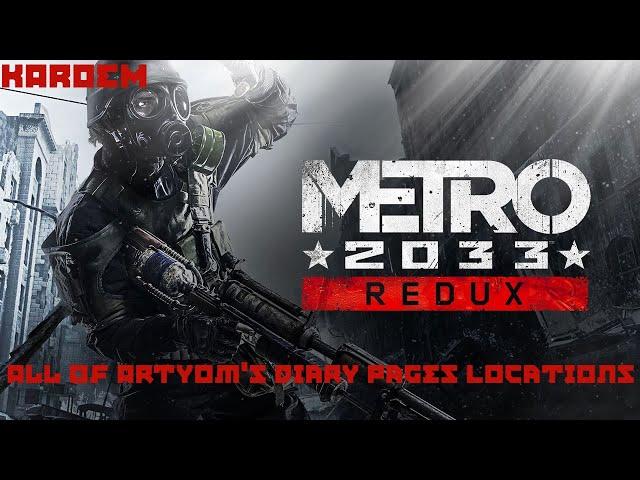 Metro 2033 Redux - All of Artyom's Diary Pages Locations