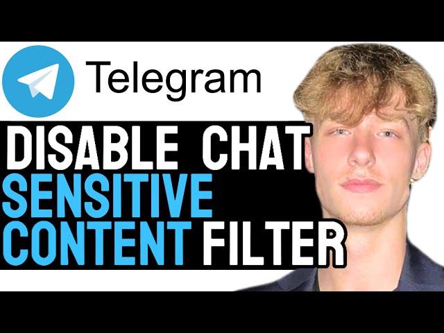 How to Disable Telegram Filter Sensitive Content Feature! (2024 Guide)