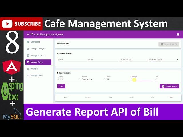 8. Cafe Management System - Generate Report API of Bill(Angular, Spring Boot - Java, MySQL Database)