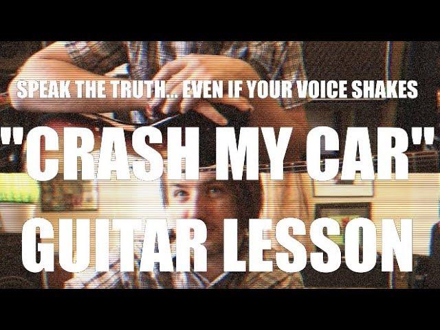 Speak The Truth - "Crash My Car" Guitar Lesson