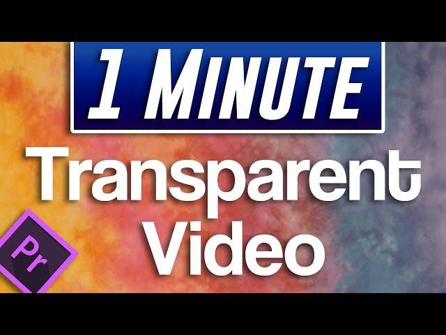 Premiere Pro CC : How to Export Transparent Video Background with Alpha Channel