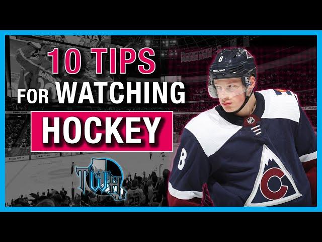 Learn to Watch Hockey with these Top 10 Tips!