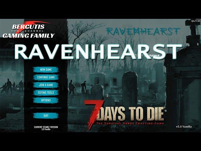 7 Days to Die Alpha 17►Стрим►Выживание►RAVENHEARST