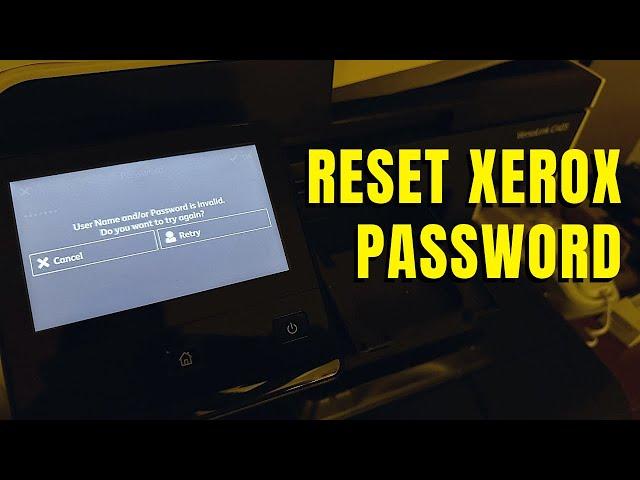 How to Reset the Password on your Xerox Printer (VersaLink C405)